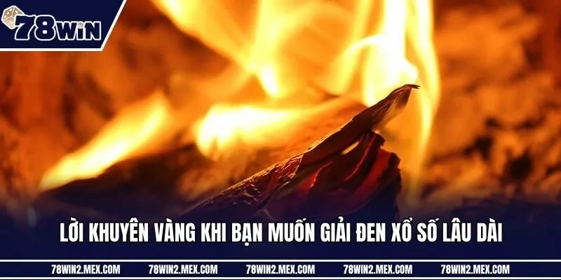 Lời khuyên vàng khi bạn muốn giải đen xổ số lâu dài